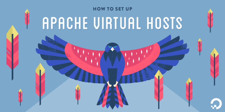 How To Set Up Apache Virtual Hosts on Ubuntu 18.04